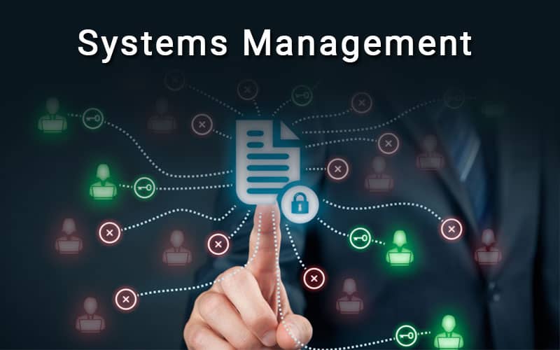 Systems management