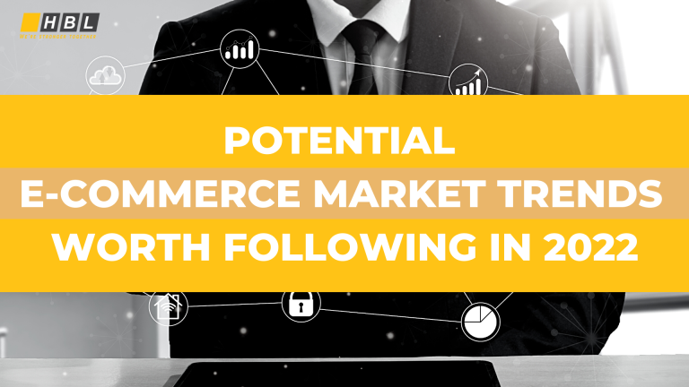 Potential E-Commerce Market Trends Worth Following in 2022