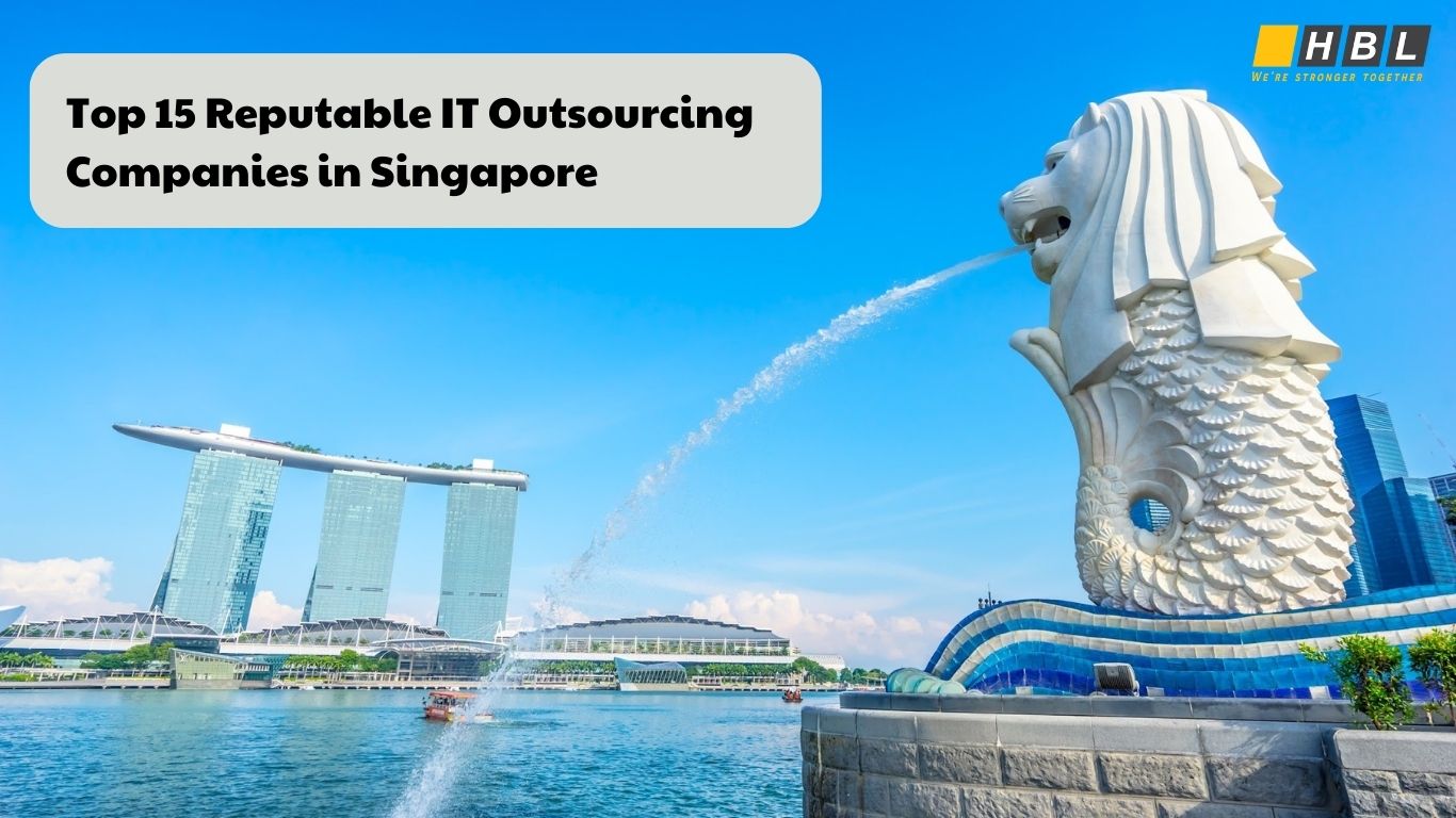 Top 15 Reputable IT Outsourcing Companies in Singapore 