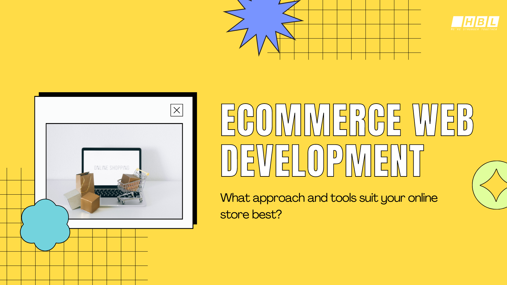 eCommerce web development: What approach and tools suit your online store best?