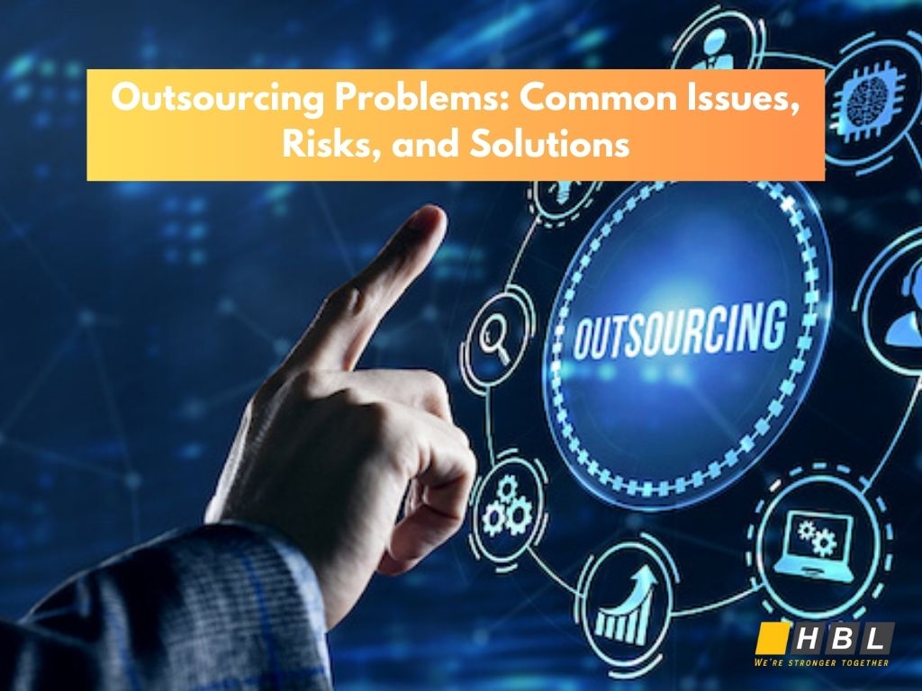 Outsourcing Problems: Common Issues, Risks, and Solutions