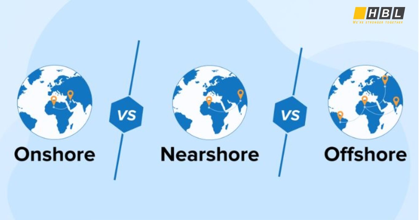 Onshore vs. Offshore vs. Nearshore Outsourcing