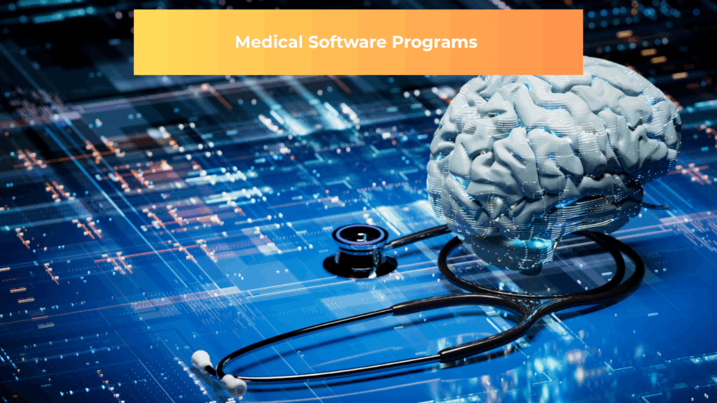 Medical Software Programs