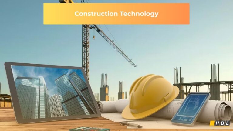 Construction Technology: Trends, Benefits & Future