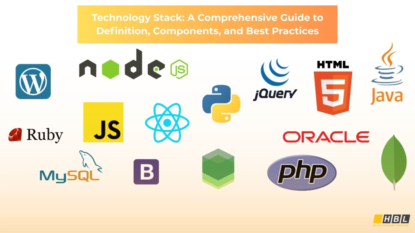 Technology Stack: A Comprehensive 2025 Guide to Definition, Components ...