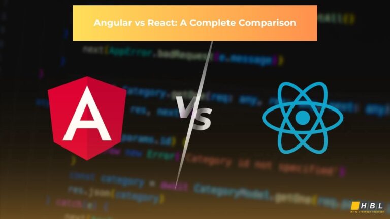 Angular vs React: A Complete Comparison