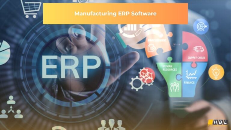 Manufacturing ERP Software: A Complete Guide for Modern Manufacturers