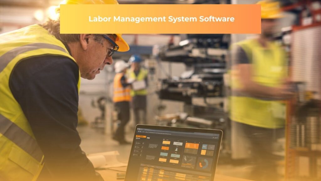 Factory manager reviewing Labor Management System Software