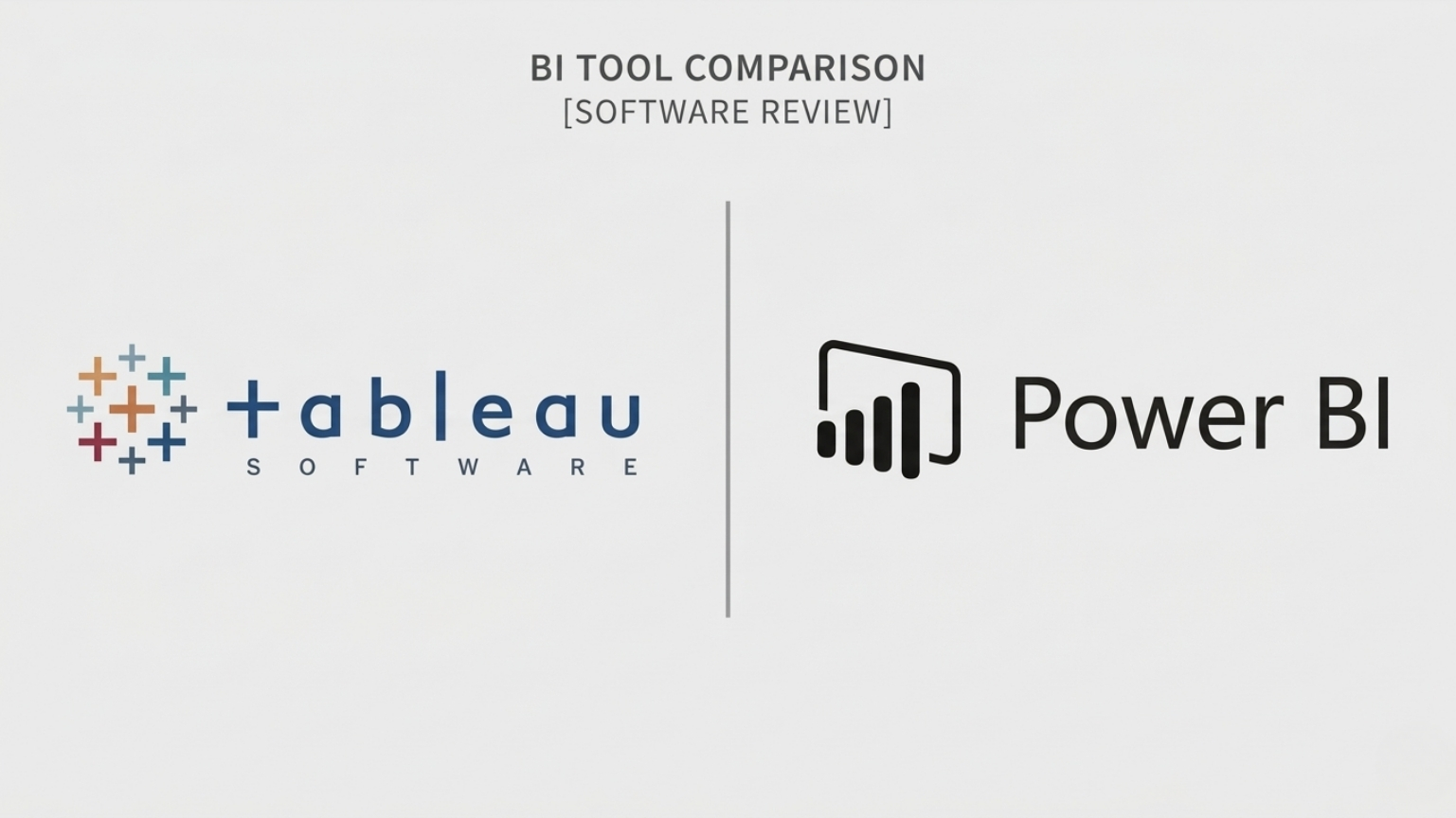 Tableau and Power BI: BI tools comparison.